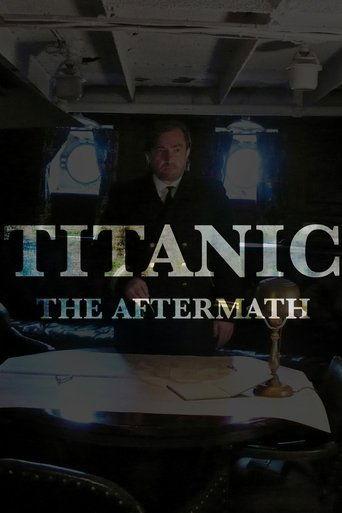 Titanic: The Aftermath film afişi