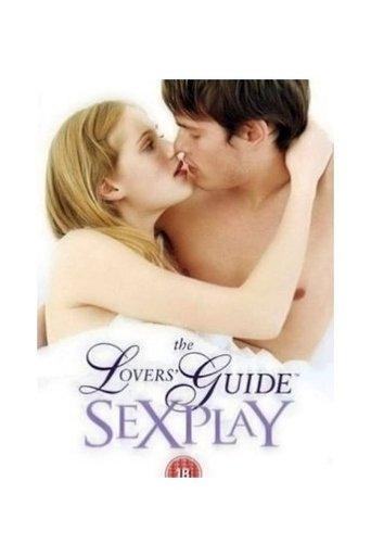 The Lovers' Guide: Sex Play film afişi