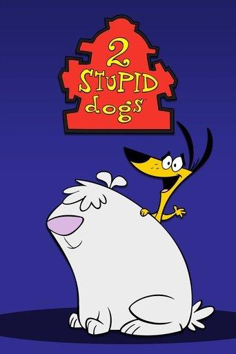 2 Stupid Dogs dizi afişi