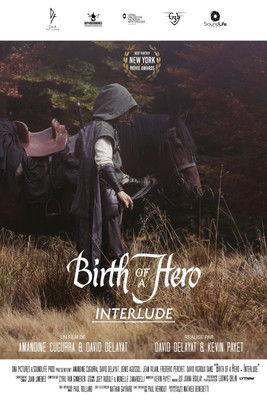 Birth of a Hero Interlude film afişi