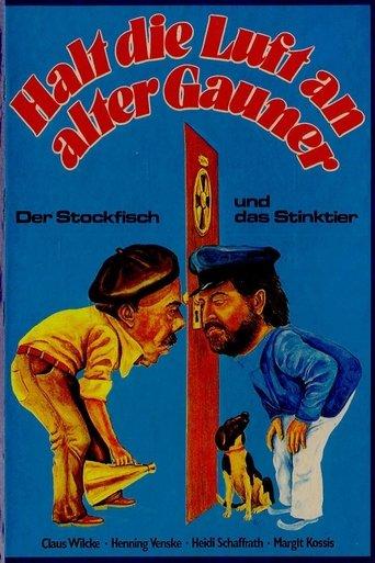 Halt die Luft an alter Gauner - Der Stockfisch und das Stinktier film afişi