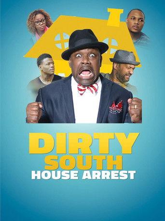 Dirty South House Arrest film afişi