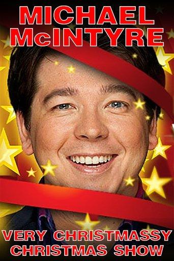 Michael McIntyre's Very Christmassy Christmas Show film afişi