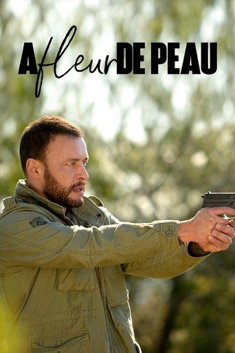A fleur de peau film afişi