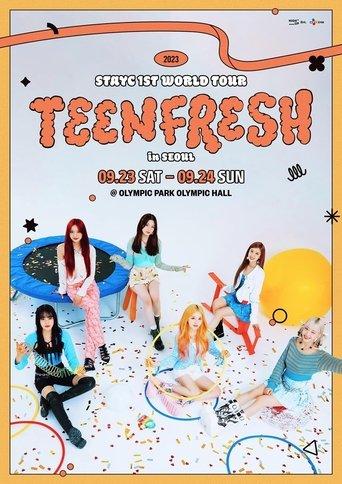 STAYC 1st World Tour [TEENFRESH] in Seoul film afişi