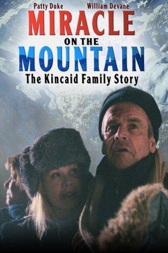 Miracle on the Mountain: The Kincaid Family Story film afişi