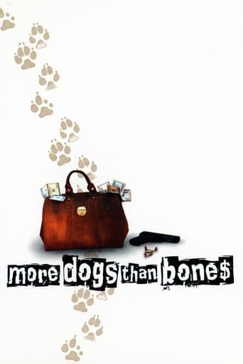 More Dogs Than Bones film afişi