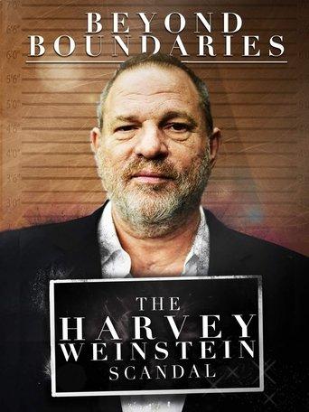 Beyond Boundaries: The Harvey Weinstein Scandal film afişi