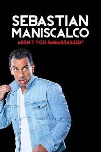 Sebastian Maniscalco: Aren't You Embarrassed? film afişi