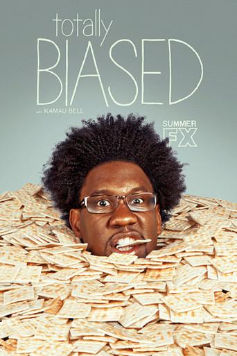 Totally Biased with W. Kamau Bell dizi afişi