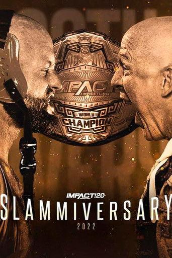 IMPACT Wrestling: Slammiversary 2022 film afişi