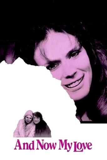And Now My Love film afişi
