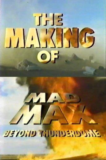 The Making of 'Mad Max Beyond Thunderdome' film afişi