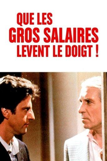 Will the High Salaried Workers Raise Their Hands! film afişi