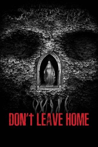 Don't Leave Home film afişi