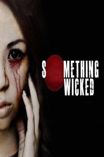 Something Wicked film afişi