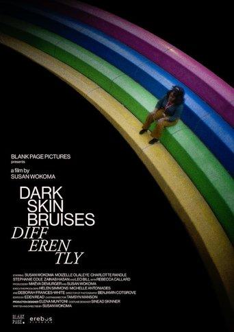 Dark Skin Bruises Differently film afişi