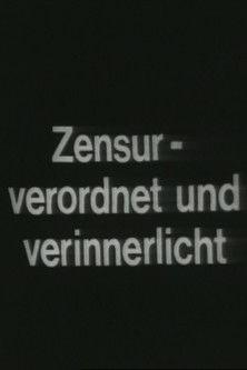 Zensur – Verordnet und Verinnerlicht film afişi