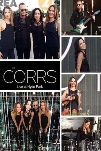 The Corrs: BBC Radio 2 Live at Hyde Park film afişi