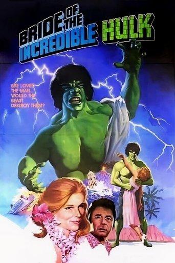 Bride of the Incredible Hulk film afişi