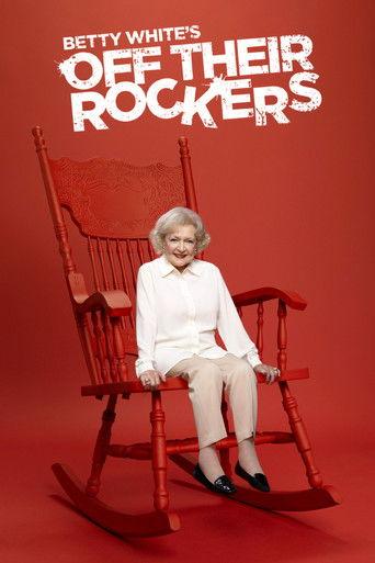 Betty White's Off Their Rockers dizi afişi