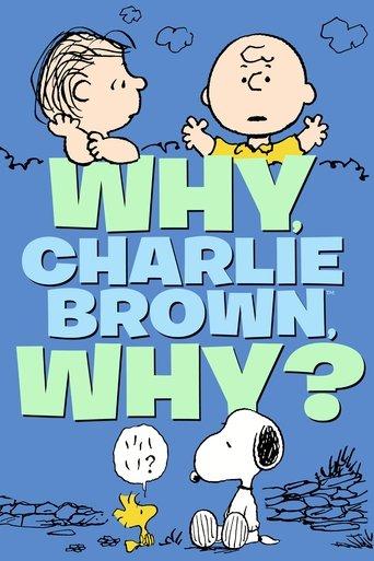 Why, Charlie Brown, Why? film afişi