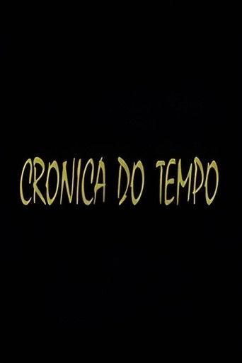 Crónica do Tempo dizi afişi