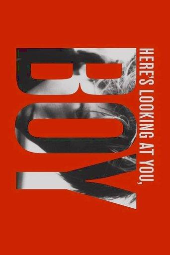 Here’s Looking at You, Boy film afişi