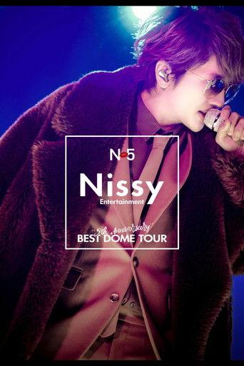 Nissy Entertainment "5th Anniversary" BEST DOME TOUR film afişi