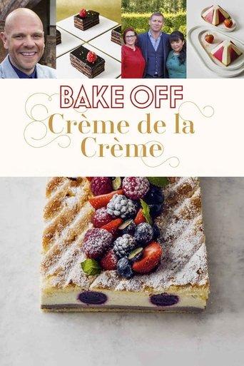Bake Off Creme de la Creme dizi afişi