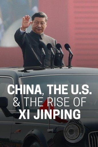 China, The U.S., & The Rise of Xi Xinping film afişi