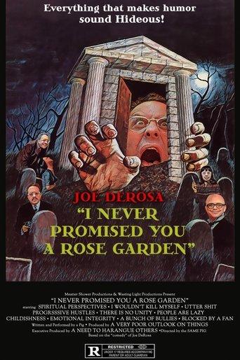 Joe DeRosa: I Never Promised You a Rose Garden film afişi