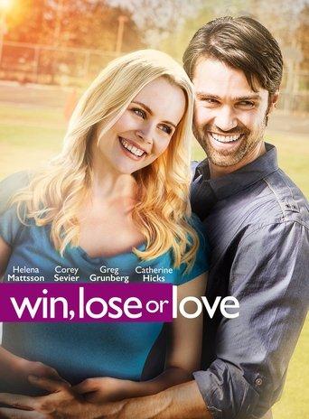 Win, Lose or Love film afişi