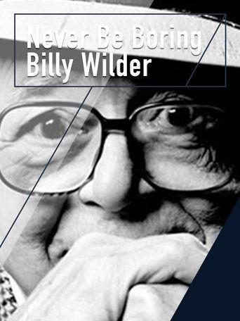 Never Be Boring: Billy Wilder film afişi