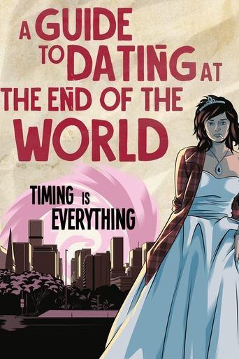 A Guide to Dating at the End of the World film afişi
