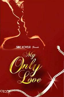 My Only Love dizi afişi