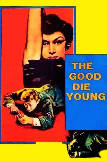 The Good Die Young film afişi