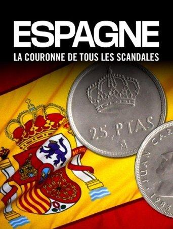 Espagne : la couronne de tous les scandales film afişi