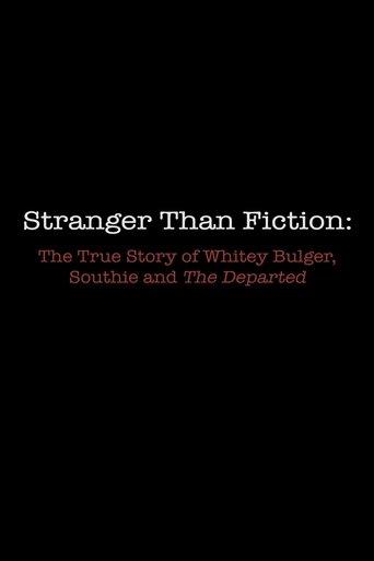 Stranger Than Fiction: The True Story of Whitey Bulger, Southie and 'The Departed' film afişi