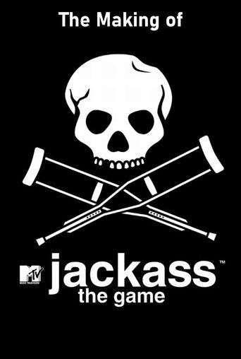 The Making of 'Jackass: The Game' film afişi