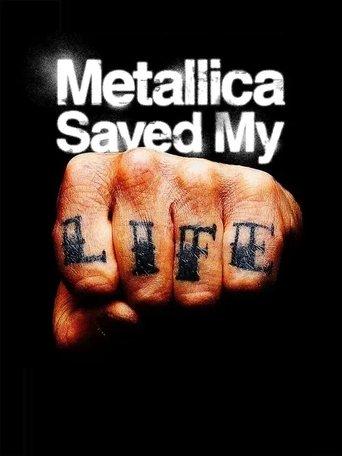 Metallica Saved My Life film afişi