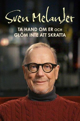 Sven Melander - Ta hand om er och glöm inte att skratta film afişi