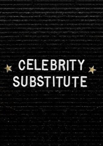 Celebrity Substitute dizi afişi