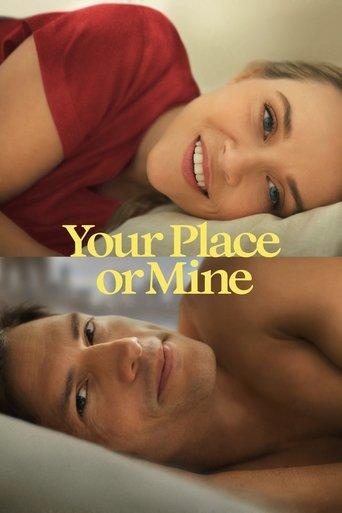 Your Place or Mine film afişi