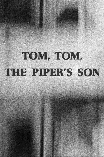 Tom, Tom, the Piper's Son film afişi