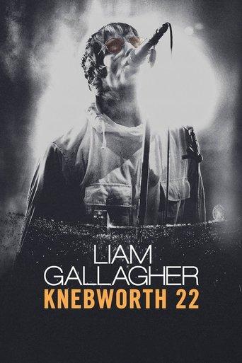 Liam Gallagher: Knebworth 22 film afişi