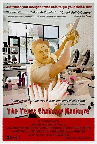 The Texas Chainsaw Manicure film afişi