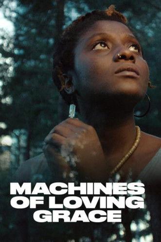 Machines of Loving Grace film afişi
