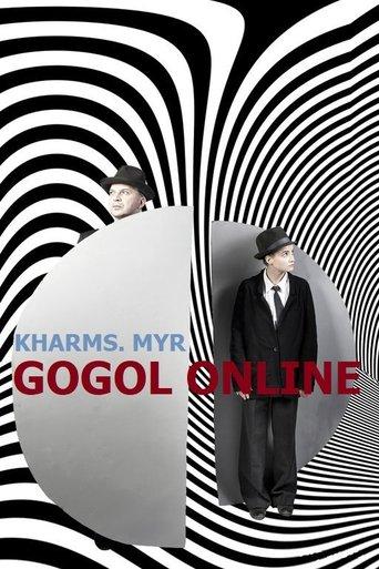 Gogol online: Kharms. Myr film afişi