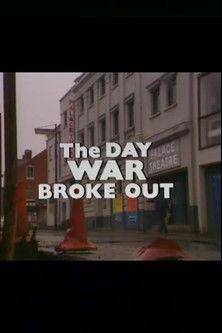 The Day War Broke Out film afişi